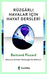 Rüzgarlı Havalar İçin Hayat Dersleri - 1