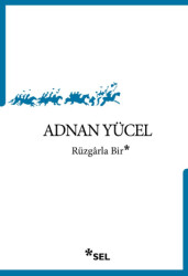 Rüzgârla Bir - Sel Yayıncılık