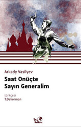 Saat Onüçte Sayın Generalim - 1