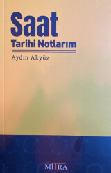 Saat Tarihi Notlarım - 1