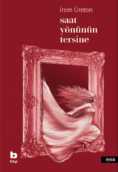 Saat Yönünün Tersine - 1