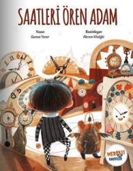 Saatleri Ören Adam - Meraklı Kaşifler Yayınevi
