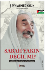 Sabah Yakın Değil mi? - Duruş Yayınları
