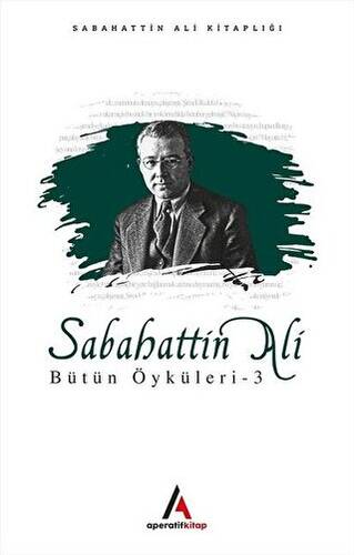 Sabahattin Ali Bütün Öyküleri 3 - 1