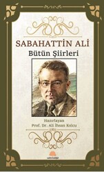 Sabahattin Ali Bütün Şiirleri - 1