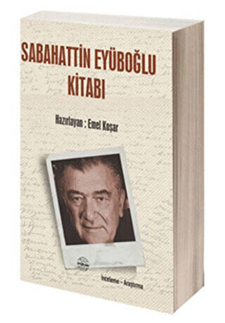 Sabahattin Eyüboğlu Kitabı - 1