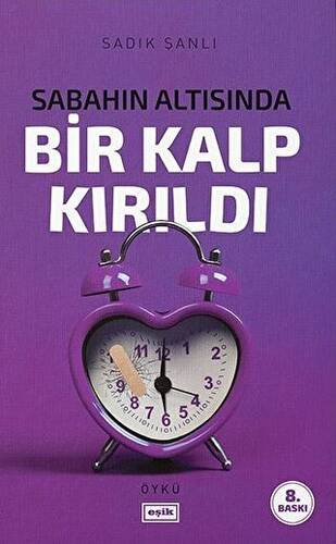 Sabahın Altısında Bir Kalp Kırıldı - 1