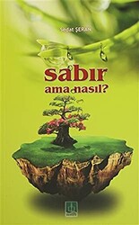 Sabır Ama Nasıl? - 1