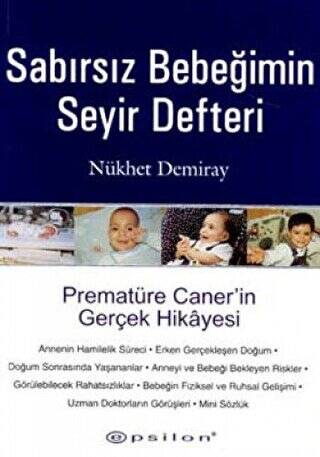 Sabırsız Bebeğimin Seyir Defteri Prematüre Caner’in Gerçek Hikayesi - 1