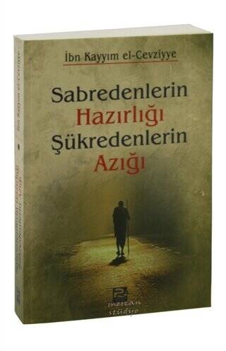 Sabredenlerin Hazırlığı Şükredenlerin Azığı - 1