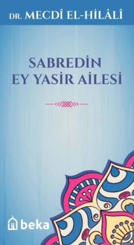 Sabredin Ey Yasir Ailesi - 1