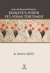 Saçaklı-zade Muhammed El-Maraşi`nin Risaletü’s-Sürur Ve’l-Ferah Tercümesi - Umuttepe Yayınları