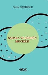 Sadaka ve Şükrün Mucizesi - 1