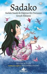 Sadako - Sadako Sasaki İle Kâğıttan Bin Turnanın Gerçek Hikayesi - 1