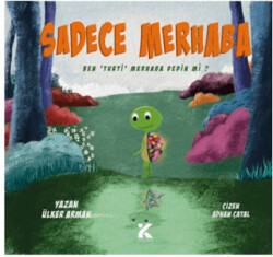 Sadece Merhaba - 1