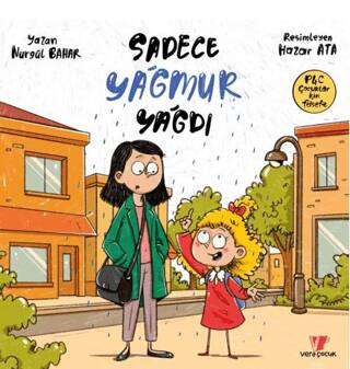 Sadece Yağmur Yağdı - 1