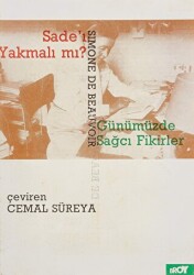 Sade’ı Yakmalı mı? Günümüzde Sağcı Fikirler - 1