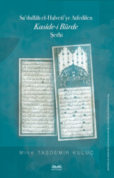 Sa‘dullah el-Halveti’ye Atfedilen Kaside-i Bürde Şerhi - Kitabe Yayınları