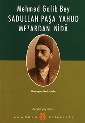 Sadullah Paşa Yahud Mezardan Nida - Dergah Yayınları