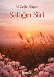 Şafağın Şiiri - Şiir Antoloji Yayınları