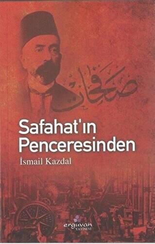 Safahat’ın Penceresinden - 1