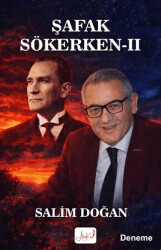 Şafak Sökerken 2 - Atakar Yayıncılık