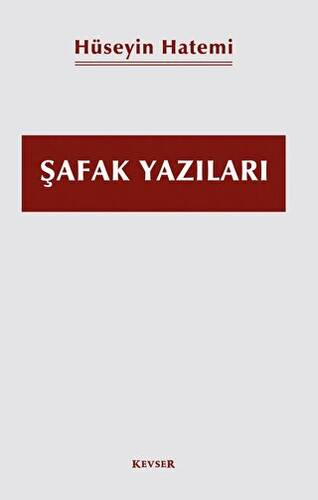 Şafak Yazıları - 1