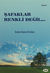 Şafaklar Renkli Değil - 1