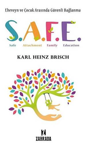 SAFE - Ebeveyn ve Çocuk Arasında Güvenli Bağlanma - 1