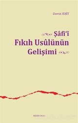 Şafi`i Fıkıh Usulünün Gelişimi - 1