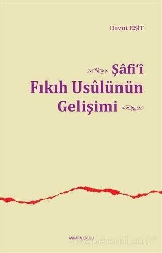 Şafi`i Fıkıh Usulünün Gelişimi - 1