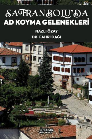 Safranbolu’da Ad Koyma Gelenekleri - 1