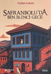 Safranbolu`da Bin İki Gece - Duino Kitap