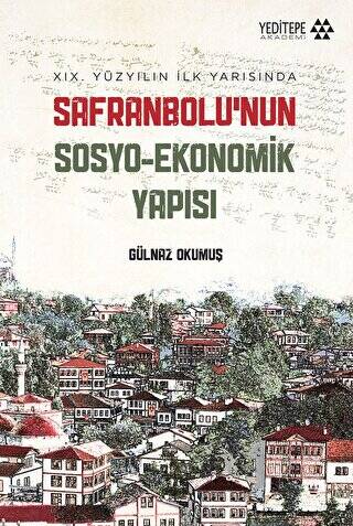 Safranbolu’nun Sosyo-Ekonomik Yapısı - 1