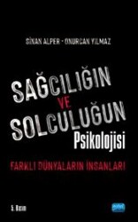 Sağcılığın ve Solculuğun Psikolojisi - Nobel Bilimsel Eserler