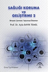 Sağlığı Koruma ve Geliştirme 2 Bireysel, Çevresel, Toplumsal Önlemler - 1