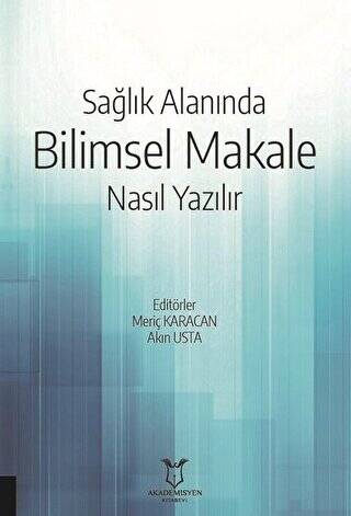 Sağlık Alanında Bilimsel Makale Nasıl Yazılır - 1