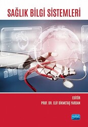 Sağlık Bilgi Sistemleri - Nobel Akademik Yayıncılık