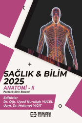 Sağlık & Bilim - 2025: Anatomi - 2 Periferik Sinir Sistemi - Efe Akademi Yayınları