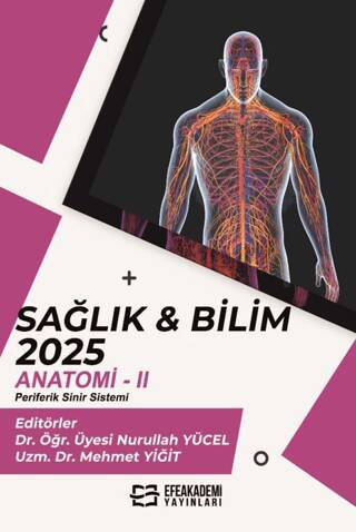 Sağlık & Bilim - 2025: Anatomi - 2 Periferik Sinir Sistemi - 1