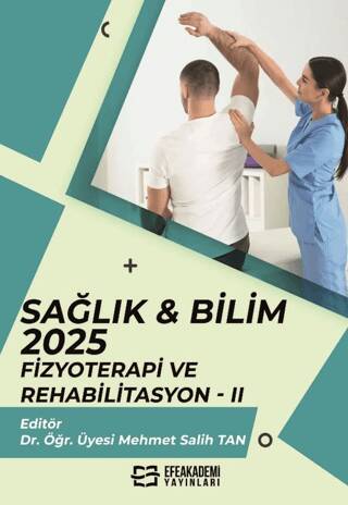 Sağlık & Bilim: 2025: Fizyoterapi ve Rehabilitasyon - 2 - 1