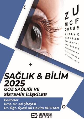 Sağlık & Bilim 2025: Göz Sağlığı ve Sistemik İlişkiler - 1