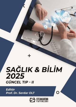 Sağlık & Bilim: 2025: Güncel Tıp- 2 - 1
