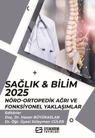 Sağlık & Bilim 2025: Nöro-Ortopedik Ağrı ve Fonksiyonel Yaklaşımlar - 1
