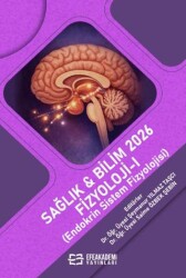 Sağlık & Bilim 2026: Fizyoloji 1 Endokrin Sistem Fizyolojisi - Efe Akademi Yayınları