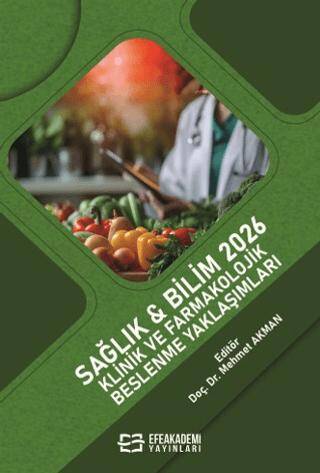 Sağlık & Bilim 2026: Klinik ve Farmakolojik Beslenme Yaklaşımları - 1