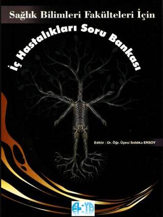 Sağlık Bilimleri Fakülteleri İçin İç Hastalıkları Soru Bankası - 1