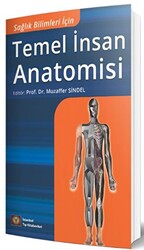 Sağlık Bilimleri İçin Temel İnsan Anatomisi - 1