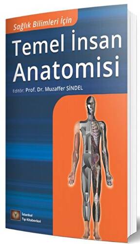 Sağlık Bilimleri İçin Temel İnsan Anatomisi - 1