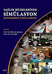 Sağlık Bilimlerinde Simülasyon - Kavramdan Uygulamaya - 1